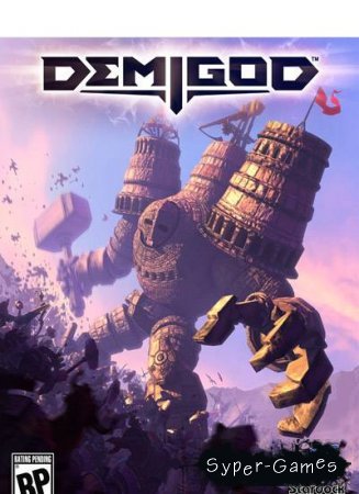 Demigod:  