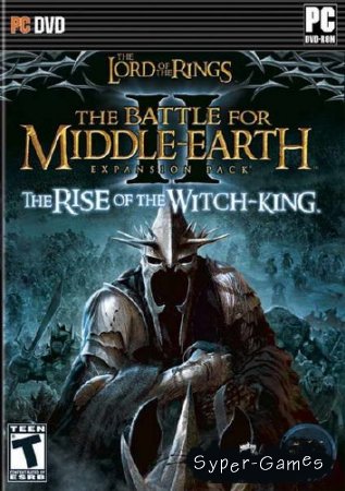 The Lord of the Rings, The Battle for Middle-earth II, The Rise of the Witch-King (2006/RUS)