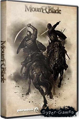 Mount And Blade:   . GOLD Edition (2010/RU)