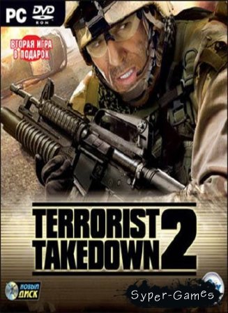 Terrorist Takedown 2 (2008/RUS/Full)  