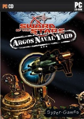 Sword of the Stars: Argos Naval Yard (2009/ENG/RUS)