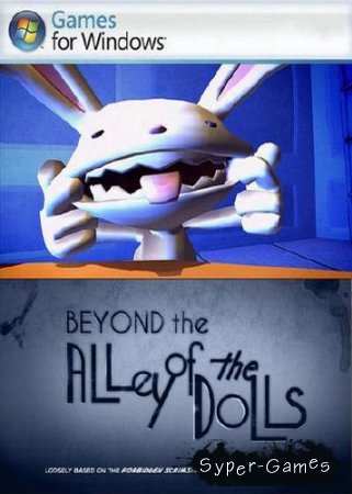 Sam & Max: Season 3 - Episode 4: Beyond the Alley of the Dolls (2010/PC/ENG)
