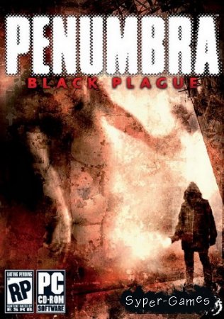  2.   / Penumbra: Black Plague (2008/RUS)