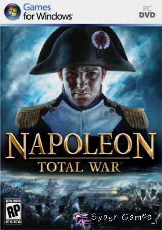 Napoleon: Total War & Пиренейская Кампания (2010/RUS/Repack)