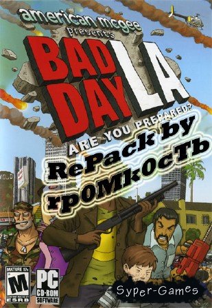 Bad Day L.A. (2006/PC/RePack by rp0Mk0cTb/948Mb)