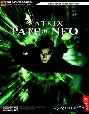 The Matrix - Path Of Neo (2005/ENG/RUS/Repack  R.G. Catalyst)