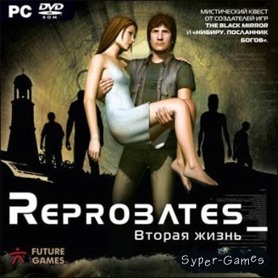 Вторая жизнь / Reprobates (2007) PC