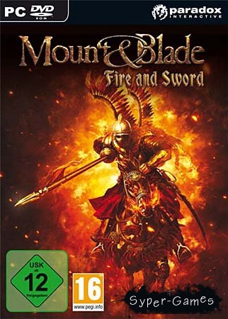 Mount and Blade With Fire and Sword 1.138 (2011)