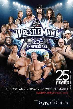 WWE Wrestlemania 25 Special Mod v2.02 (PC/RePack/Eng)