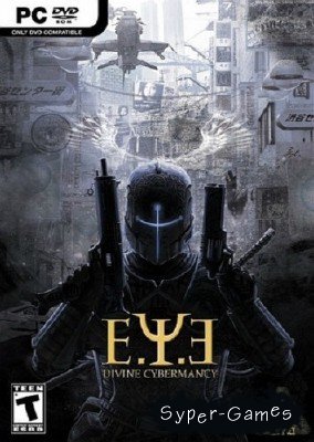 E.Y.E: Divine Cybermancy (2011/ENG/FR)
