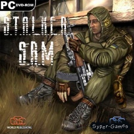 S.T.A.L.K.E.R - S.R.M (2011/RePack от SeregA Lus) S.T.A.L.K.E.R - S.R.M (2011/RePack от SeregA Lus)
