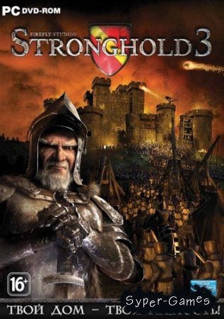 Stronghold 3 v1.8.28566 (2011/RUS/Steam-Rip  R.G. )