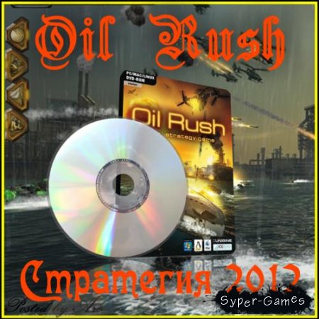 Oil Rush RePack by Fenixx (2012)