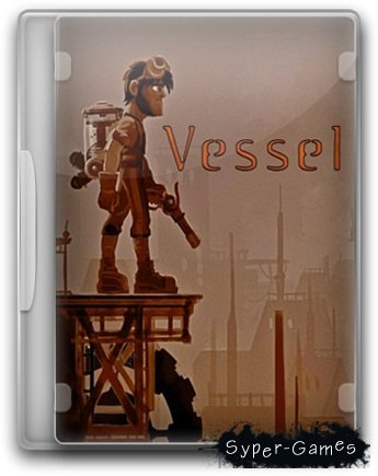 Vessel v.1.06 (2012/PC/RePack/Rus) by Martin