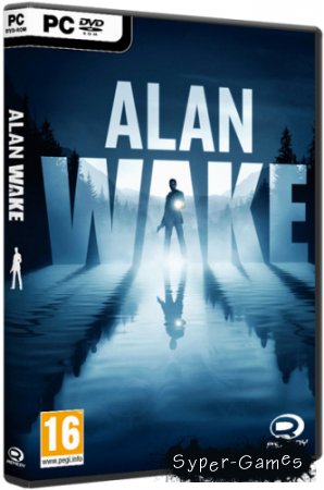 Alan Wake [RePack] [RUS , ENG] (2012)