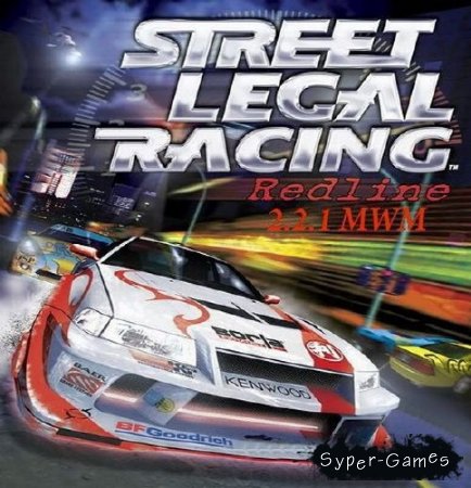 Street Legal Racing: Redline 2.2.1 MWM ( slrr by jack V2 ) (2012/ENG/P)