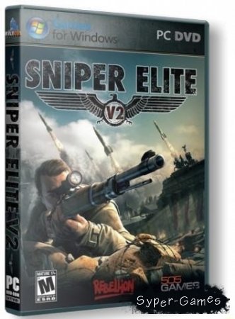 Sniper Elite V2 (RUS/2012/RePack by Fenixx/PC)